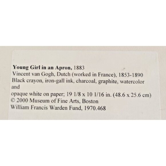 Young Girl In An Apron By Vincent Van Gogh Museum Of Fine Art Boston Print 2000' - Picture 7 of 7